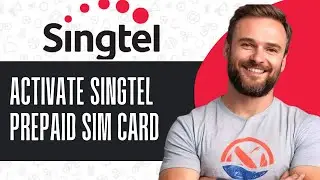 How To Activate Singtel Prepaid SIM Card - Full Guide (2024)