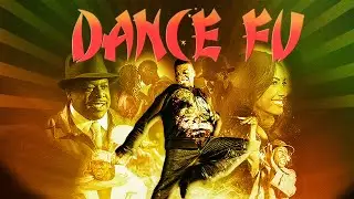 🌀 DANCE FU | Comedy, B-Movie | Full Movie