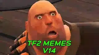 TF2 MEMES V14