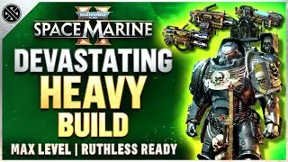 Space Marine 2 - The BEST Heavy Class Build Guide | Max Level Ruthless