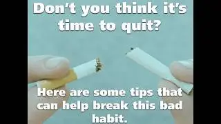 Dont You Think Its Time to Quit Smoking?