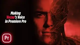 Stranger Things - Vecna's Voice in Premiere Pro  - Effects Tutorial