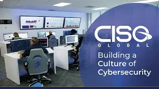 CISO Global – Building a Culture of Cybersecurity