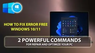 How to Error Free Windows 10/11 | 2 Powerful commands for repair & optimize your PC | Windows 11/10