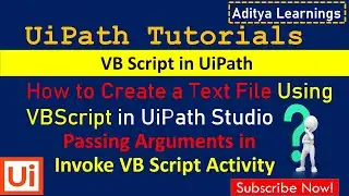 How to use Invoke vb script activity UiPath| Create a text file using invoke vb script |RPA LEARNERS