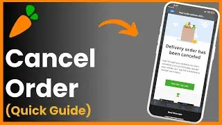 Cancel Instacart Order - Easy Steps !