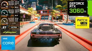 RTX 3060 Ti - Cyberpunk 2077 Ray Tracing Overdrive Update 1.62