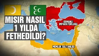 Osmanlı Memlükleri Nasıl Yok Etti? | Ne Olurdu?