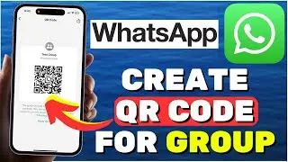 How to Create (Generate) QR Code For WhatsApp Group (2024)