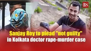 Sanjay Roy to plead 