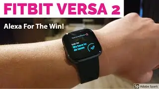 Fitbit Versa 2 In-Depth Review - So This Is Why Google Bought Fitbit!