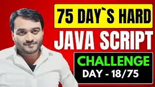 Day-18/75 - Array in JavaScript | JavaScript ES6 tutorial for beginners in hindi