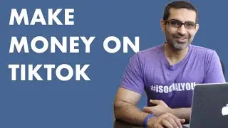 HOW TO MAKE MONEY ON TIKTOK 2020 - 10 SIMPLE Ways To Monetize TikTok Audience