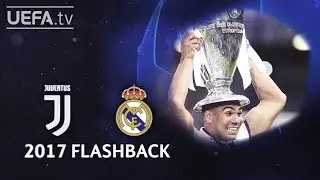 JUVENTUS 1-4 REAL MADRID: #UCL 2017 FINAL FLASHBACK