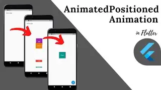 AnimatedPositioned Widget Animation Basics | Flutter Tutorials