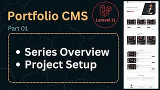 Laravel 11 Project: Professional Portfolio CMS with Courses, Projects, & Blogs | Part 01