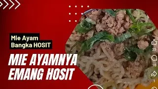 Mie Ayam Bangka HOSIT - Gunung Sahari