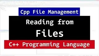 Reading from a File using ifstream class | C++ Video Tutorial