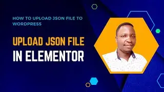 How to Upload JSON File to WordPress