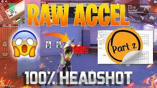 Raw Accel free fire | Only Headshot Settings PART 2