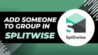 How To Add Someone To SplitWise Group - Quick & Easy Step