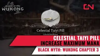 Black Myth Wukong Celestial Medicines - Increase Maximum Mana