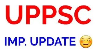 UPPSC LATEST NEWS official uppcs news today