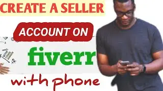 How to create a fiverr account 2023/fiverr seller account on phone, create fiverr account on mobile.