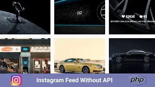 Show Instagram Feed without API - PHP, MySQL, PDO [2021]