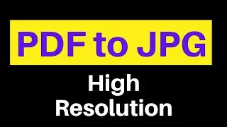 How to Convert PDF to JPG High Resolution - [ ✅ High Quality ]