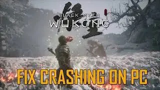 Fix Black Myth Wukong Crashes at Startup on PC | Fix Black Myth: Wukong Crashing on PC