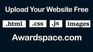How to Upload Website on FREE Web Hosting Tutorial | awardspace.com
