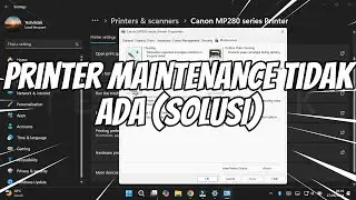 Cara Mengatasi Printer Properties Tidak Ada Maintenance