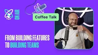 How Do You Move from Developer to Tech Lead? | React Universe On Air: Coffee Talk #17