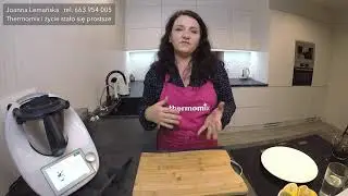Thermomix - Jadalne prezenty LIVE Joanna Lemańska