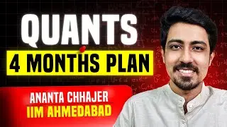 CAT 2024 Quant Preparation Strategy ➡️ 4 Month Detailed Plan with Tips & Tricks