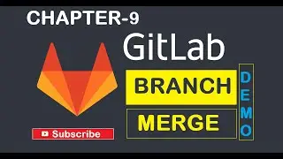 gitlab create branch and merge | branching and merging | git branch | git merge