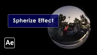 How to create Spherize Effect in after effects | Tutorials for beginner