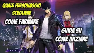 SOLO LEVELING ARISE - QUALE PERSONAGGIO PRENDERE E COME FARMARE - GUIDA SU COME INIZIARE