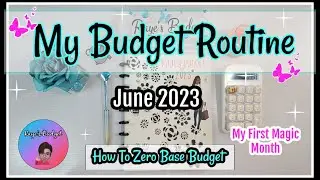 June Budget Set Up | Budgeting $5113 |  Zero Based Budgeting | Magic Month | Dave Ramsey Inspired!