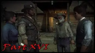 Red Dead Redemption Walkthrough part 16