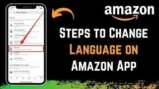 How to Change Language in Amazon App !