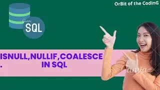 ISNULL, NULLIF, COALESCE in SQL|SQL tutorials for beginners | Sql interview question and answer.