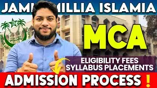 JMI MCA 2025 Jamia Millia Islamia University MCA Admission Process Entrance exam syllabus Fees