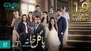 Pagal Khana Episode 62 | Saba Qamar | Sami Khan | Momal Sheikh | Digitally Powered By Zindigi JS