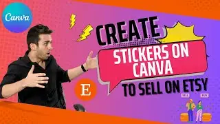 How To Create Stickers On Canva To Sell On Etsy | Step By Step