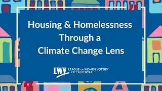 Housing and Homelessness Through a Climate Change Lens