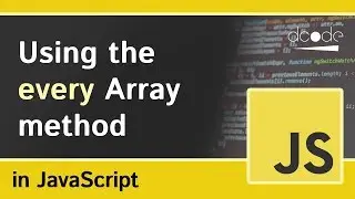 Array 'every' method in Javascript (Array.prototype.every)