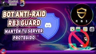 🟣Bot Anti-Raid - RB3 Guard ✋ Discord 📡 JKamiGod