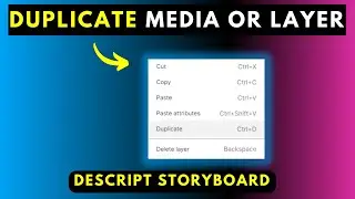 How to Quickly Duplicate a Layer in Descript Storyboard